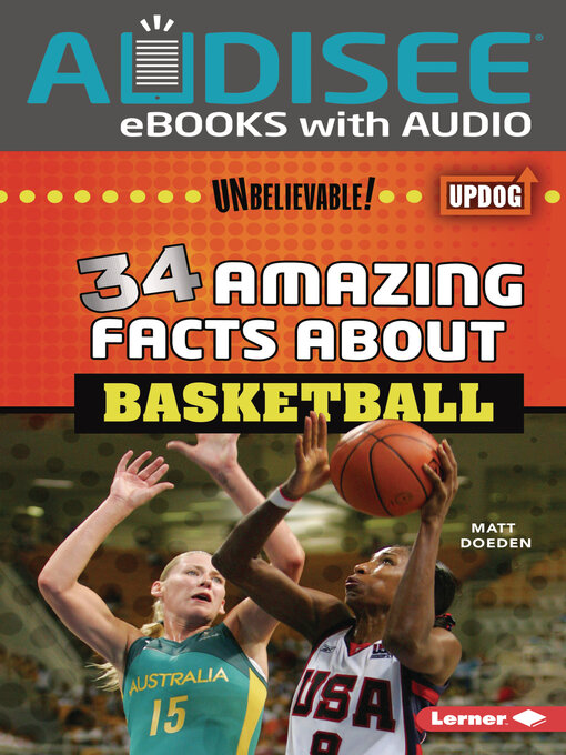Title details for 34 Amazing Facts about Basketball by Matt Doeden - Available